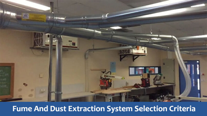 Fume and dust extraction system selection criteria