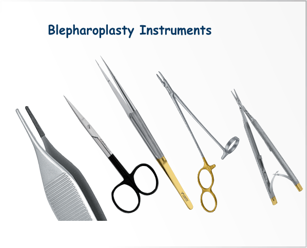 BLEPHAROPLASTY EYELID SURGERY INSTRUMENTS